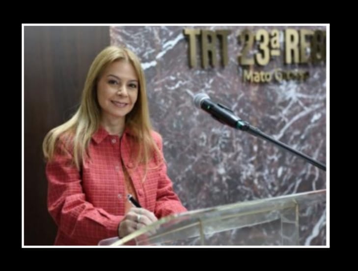 Coluna Anamaria: Rosana Caldas toma posse no TRT/MT e ocupa o 9º cargo como Desembargadora da Corte Trabalhista